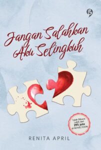 alur cerita jangan salahkan aku selingkuh