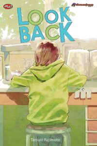 cerita look back tatsuki fujimoto look back komik