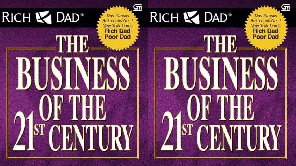 buku rich dad the business of the 21st century